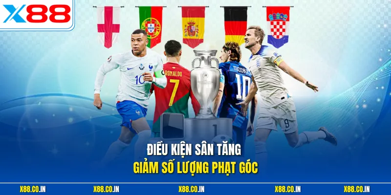 Điều kiện sân tăng giảm số lượng phạt góc