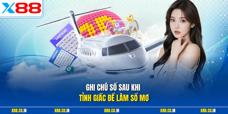 Ghi chú số sau khi tỉnh giấc để làm sổ mơ